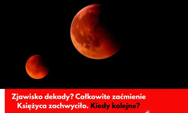 Czerwony Księżyc w pełni, częściowo zasłonięty. Zjawisko dekady? Całkowite zaćmienie Księżyca w Polsce zachwyciło. Kiedy kolejne?